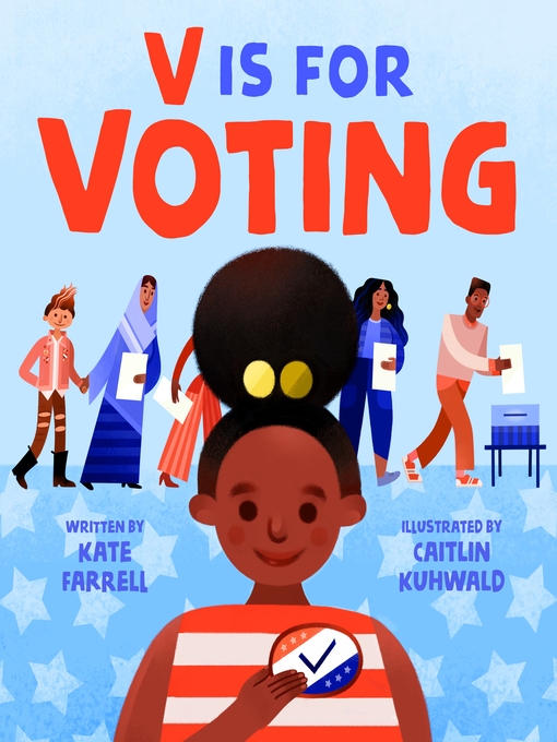 Title details for V Is for Voting by Kate Farrell - Available